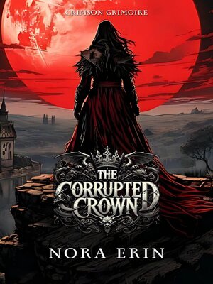 cover image of The Corrupted Crown
